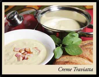 Salads Creme à Sorriento (Creamy corn soup) Creme Traviatta (Tasty cream of peas soup with sliced smoked sausages and small pieces of fried bacon) Our salads, beyond