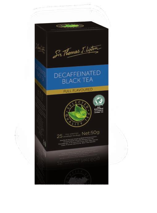 BLACK TEAS 25 s 25 s 25 s ENGLISH BREAKFAST EARL GREY DECAFFEINATED A full bodied black tea with a popular blend of Kenyan, Ceylon and other choice teas, notable for their bold, robust flavour.