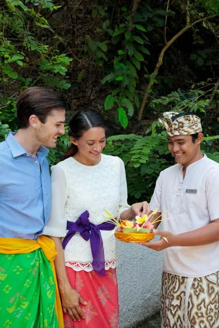 A Rich, Traditional Culture DISCOVER Experience a Balinese cultural activity on Sundays from 