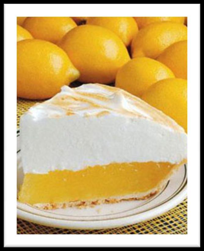 Lemon Meringue Pie The wonderful aroma of fresh baked pie filled
