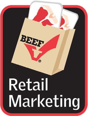 For More Information, Contact: Your State Beef Council or Retail Marketing Manager