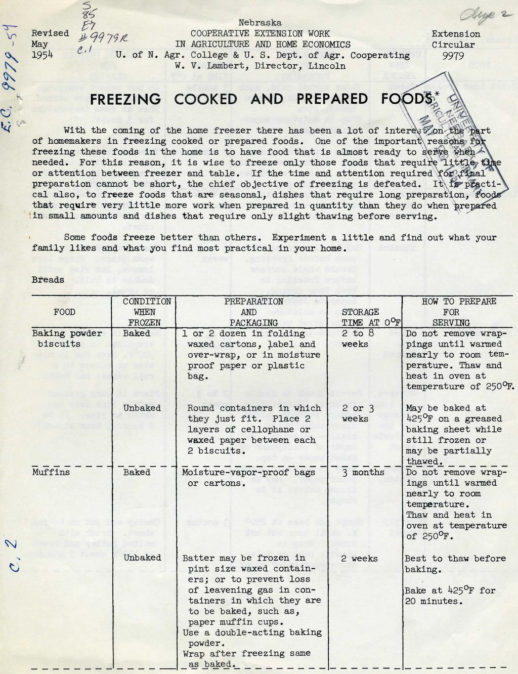 Revised May 1954 U. of N. Nebraska. COOPERATIVE EXTENSION WORK IN AGRICULTURE HOME ECONOMICS Agr. College & U. S. Dept. of Agr. Cooperating W. V. Lambert, Director, Lincoln Extension Circular 9979 F.