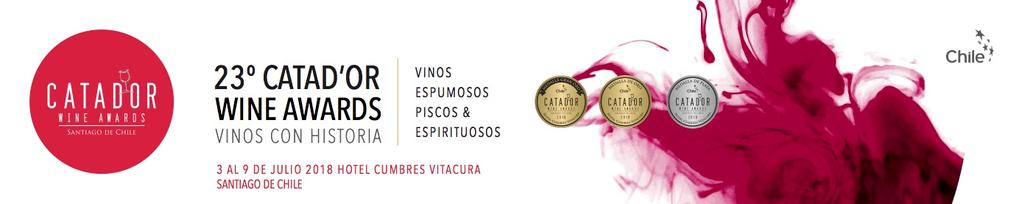 REGULATIONS 23º CATAD OR WINE AWRADS 2018 INTRODUCTION: Catad Or Wine Awards, Santiago de Chile, in its twenty third version will be held between July 3rd to July the 9 th, 2018, at the Hotel Cumbres