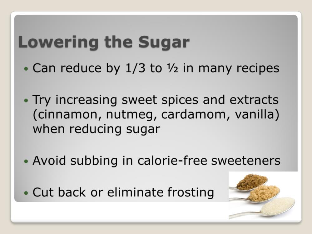 The chemical properties of calorie-free sweeteners and sugar substitutes are not the same as table sugar and other