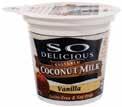 So Delicious Vanilla Greek Coconut Milk Yogurt 2/$4 6 oz Sugg. Retail: $2.59 ea.