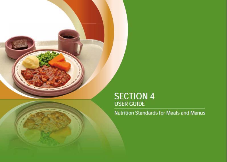Queensland Health Nutrition Standards for Meals and Menus (1) Section 4: User