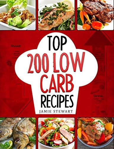 Read & Download (PDF Kindle) Low Carb Diet - Top 200 Low Carb Recipes Cookbook: (Low Carb, Budget