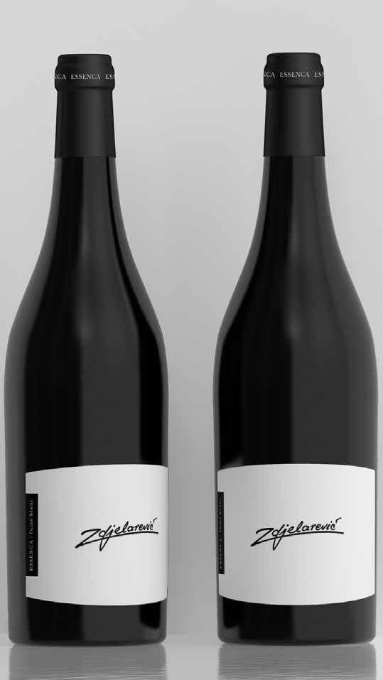 Naša vina / Our Wines Chardonnay Fume Blanc Pinot crni Zinfandel Essence U osobnoj težnje za savršenim uvijek smo motivirani da istražujemo granice svojih mogućnosti.