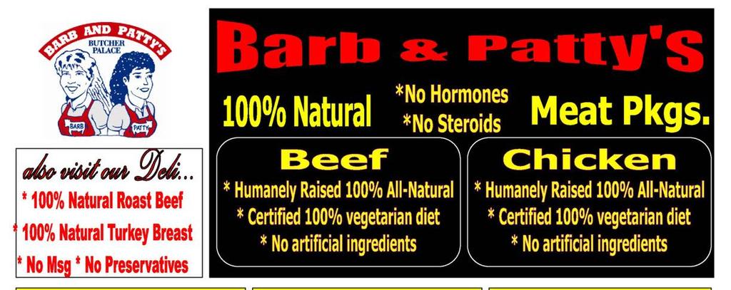 7 of 7 Make sure you try our wonderful Deli Meats! No Hormones ~ No Steroids BEEF PKG. No Hormones ~ No Steroids COMBINATION PKG. No Hormones ~ No Steroids VARIETY PKG.
