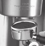 Features of your Café Series Espresso Machine continued slow and steady pour of liquid espresso with a consistency similar to that of dripping honey. The crema should be dark golden in colour.