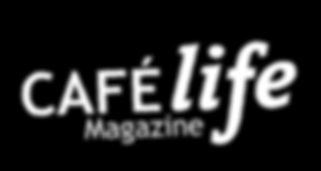 CONTACTS & DATA About us Café Life is the trade magazine of the UK s Café Life Society trade association, and is the UK s most long established and dedicated, representative