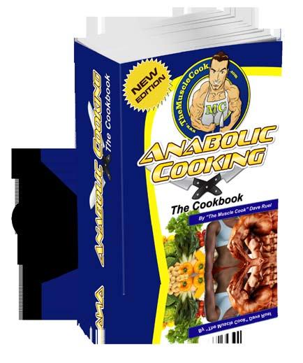 Section III: Anabolic Cookbook INTRODUCING ANABOLIC COOKING: THE COOKBOOK More than 200 Anabolicious recipes: All full of flavour, designed to promote muscle building and fat loss, and that you can
