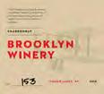 Brooklyn ry New York, United States The Brooklyn ry concept was spawned from co-founders Brian Leventhal and John Stires, who made wine recreationally in New Jersey with former coworkers.