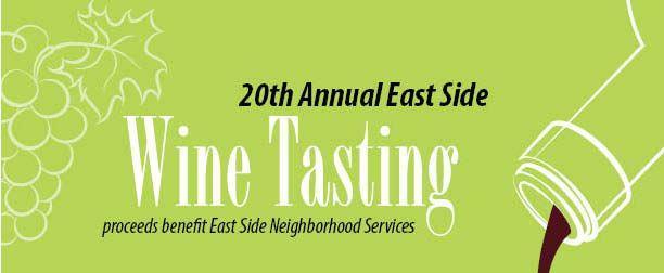 Page 4 APRIL 2016 East Side Neighborhood Services Annual Wine Tasting The 20th Annual East Side Wine Tasting is the perfect way to celebrate the East Side Neighborhood Services (ESNS) Centennial.