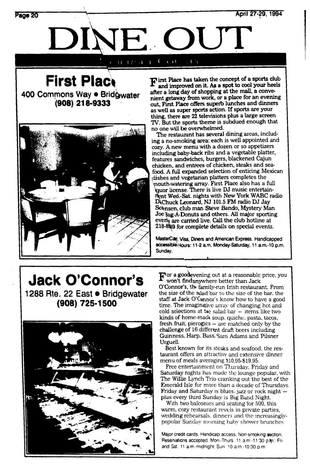 Page 20 April 27-29,1994 i. OUT First Plac* 400 Commons Way Brid&water (908) 218-9333 First Place has taken the concept of a sports dub and improved on it.