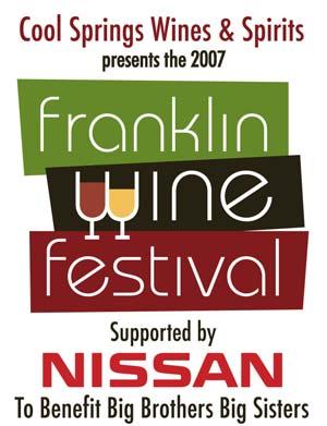 WINE AND FOOD TASTING HIGHLIGHT FRANKLIN WINE FESTIVAL The third annual Franklin Wine Festival a celebration of wine, cuisine and culture is slated for October 26 at.