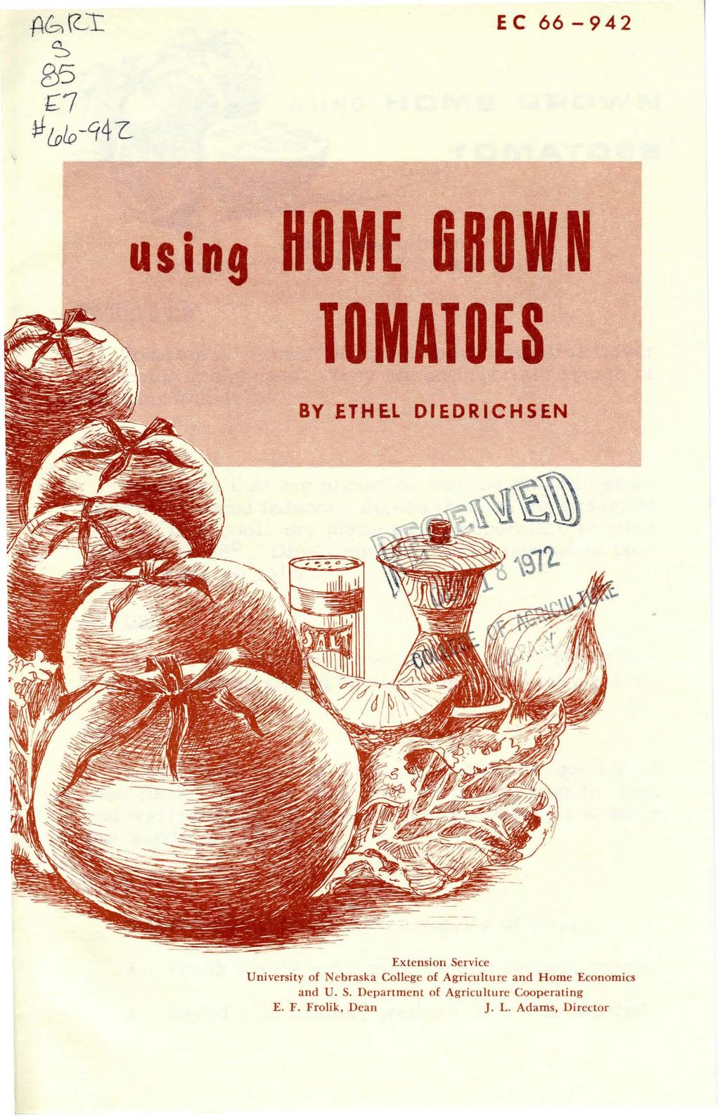 -AbR-Y E c 66-942 s ~5 7 tf U;lo-Cf4 L. using HOME DROWN TOMATOES BY ETHE.