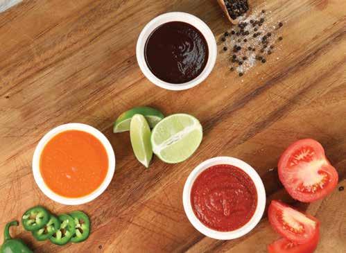 FULLY PREPARED SAUCES: Ethnic Sauces BUFFALO BAR-B-Q SRIRACHA JTM s line of sauces makes it easy to infuse flavor into your menus.