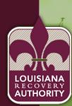 Louisiana Recovery Authority 26 member planning and coordinating body appointed by Governor Blanco Held Louisiana Recovery Conference in November with local