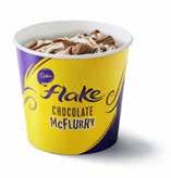 Cadbury Flake Chocolate McFlurry Ice Cream: EITHER: Skimmed MILK, Sugar, Cream (MILK), Whey Powder (MILK), Glucose Syrup, Stabilisers (Guar Gum, Carrageenan), Emulsifier (Mono- and Diglycerides of