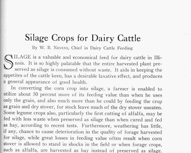 Silage Crops for Dairy Cattle By W. B. NEVENS, Chief in Dairy Cattle Feeding \R ILAGE is a valuable and economical feed for dairy cattle in Illio nois.