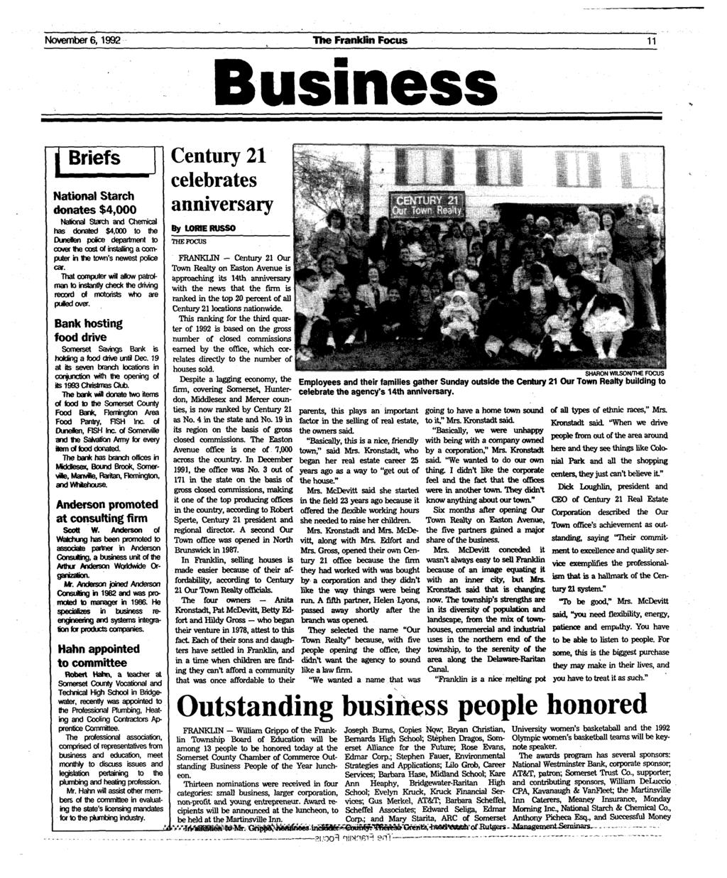 November 6, 1992 The Franklin Focus 11 usiness National Starch donates $4,000 National Starch and Chemical has donated $4,000 to the Dunellen police department to ccwe* tiie cost of installing a