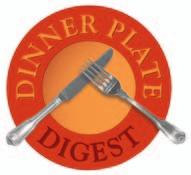 DEAR FOOD ENTHUSIAST: Welcome to the Dinner Plate Digest, a culmination of information from an extensive survey of more than 2,000 primary meal preparers conducted for the Pork Information Bureau by