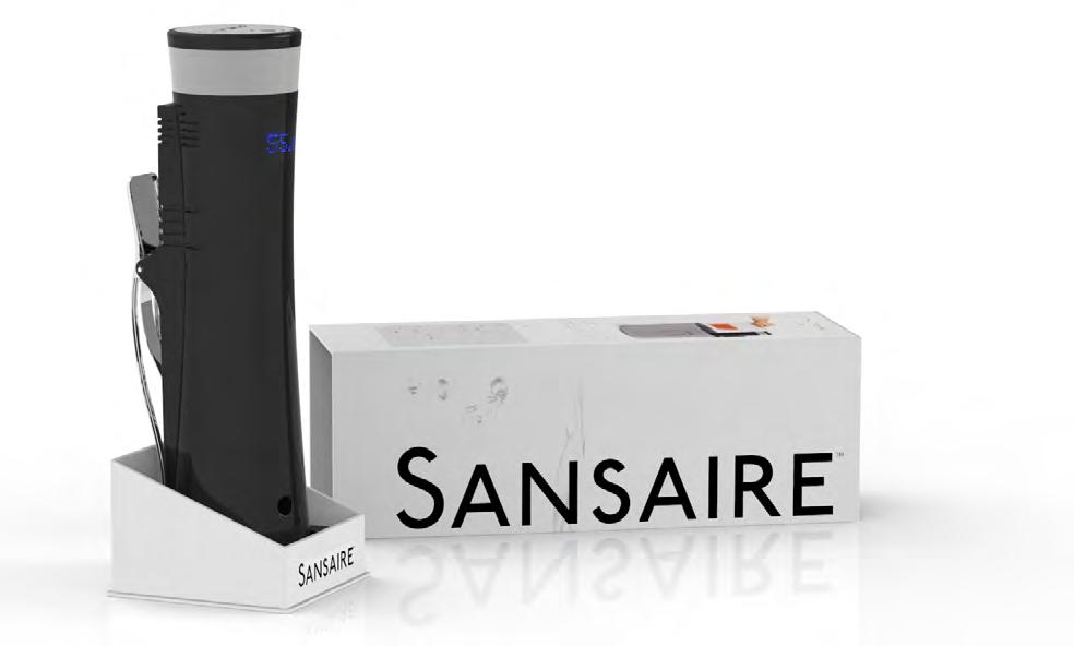 Introducing the Sansaire The Sansaire immersion circulator is the only tool you need to