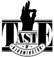 2018 TASTE OF BLOOMINGTON RESTAURANT APPLICATION Location: Showers Common, 8 th and Morton St Saturday, June 23, 2018 ELGIBILITY CRITERIA: The Applicant must be a restaurant/mobile vendor located and