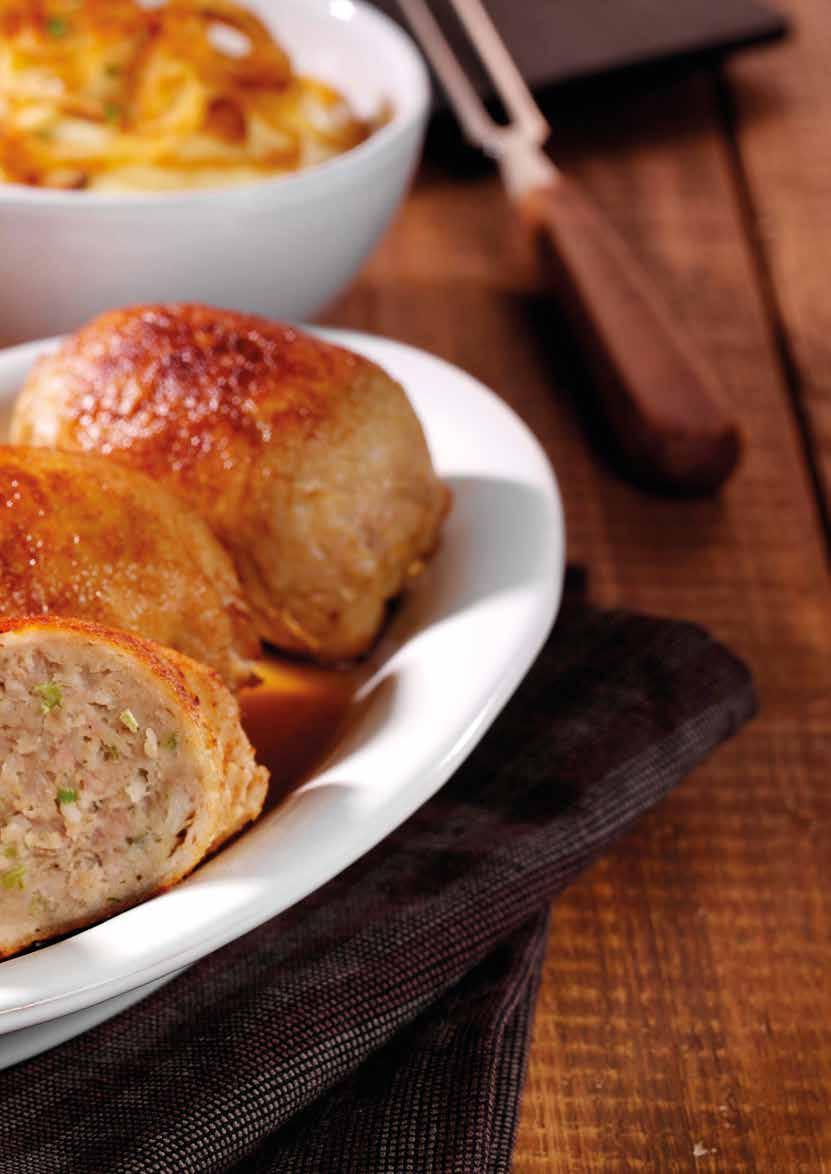 PORK ROULADES The very special about our pork roulades is the combination of a juicy meat wrap with an aromatic filling.