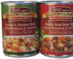 Drs. Foster & Smith Rhinelander, WI; (800) 562-7169; drsfostersmith.com Lines/types available Premium Healthy (3 varieties); Country Classic (2). Made by Simmons Pet Food, Pennsauken, NJ.