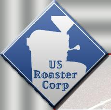 US Roaster Corp Owned and operated by Dan Joliff Located in Oklahoma City, Oklahoma Manufactures