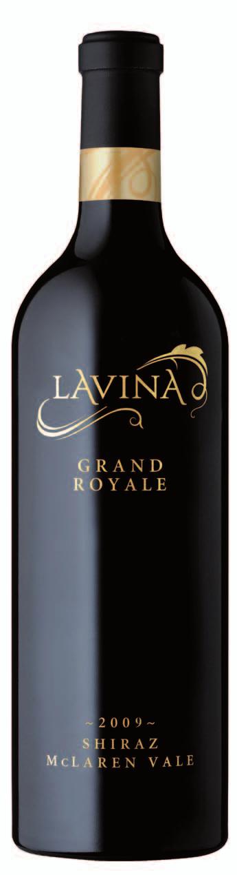 OUR WINE GRAND ROYALE the essence of power, structure and sophistication Lavina s icon Shiraz, the Grand Royale epitomises our dedication to producing superb wine.