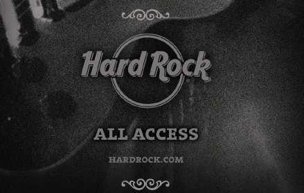GET ALL ACCESS TO HARD ROCK JOIN THE ALL ACCESS PROGRAM Get the Rock Star treatment with Hard Rock s exclusive All Access membership.