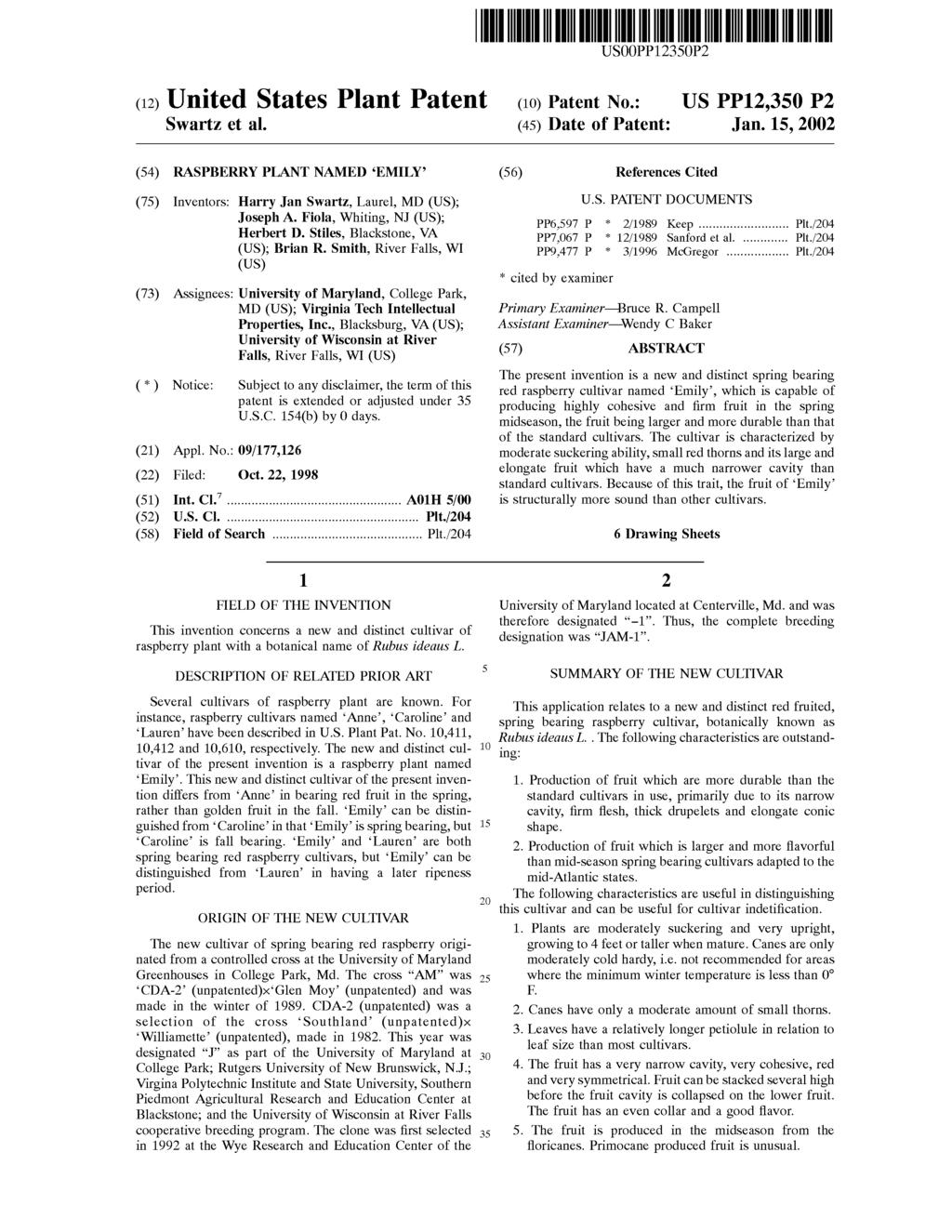 USOOPP12350P2 (12) United States Plant Patent Swartz et al. (10) Patent N0.: (45) Date of Patent: US PP12,350 P2 Jan.