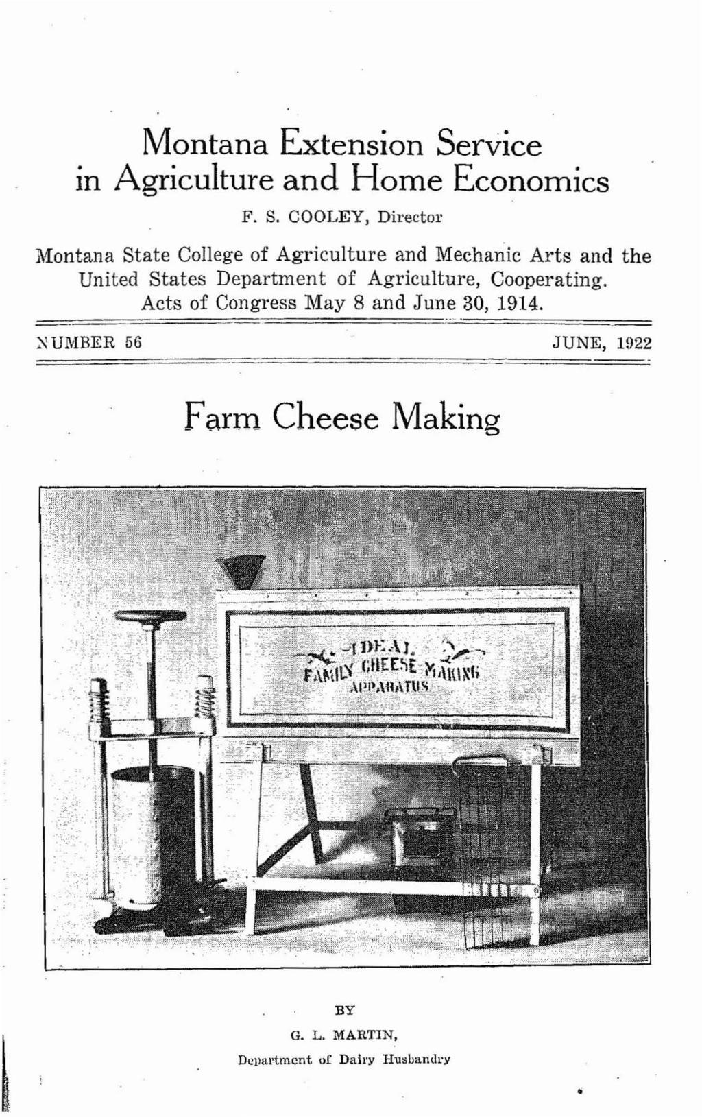 Montana Extension Service In Agriculture and Home Economics F. S. COOLEY, Director Montana State College of Agriculture and Mechanic Arts and the United States Department of Agriculture, Cooperating.
