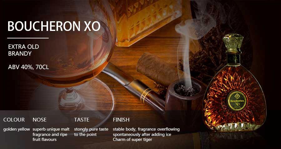 BOUCHERON XO BRANDY Boucheron XO brandy Age: 30 years Bottle volume: 700ML Place of Origin: UK invested factory in China Packing: