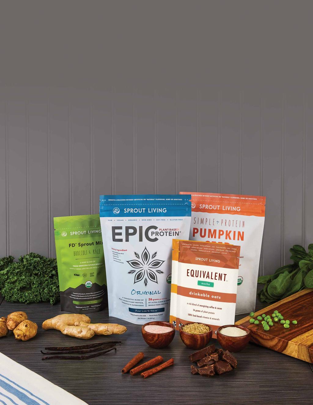 PRODUCT CATALOG 2017 Sprout Living crafts nutrient-dense, organic plant protein powders and functional foods made strictly from whole superfoods packed with vitamins, minerals, antioxidants and other