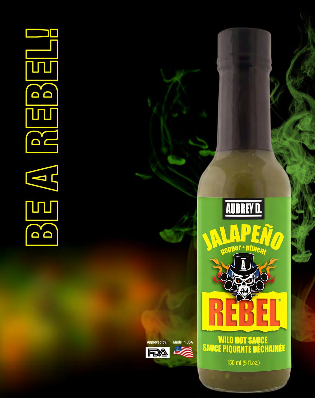 The Aubrey D. Rebel Jalapeño Hot Sauce is a simple yet delicately balanced sauce serving up exquisite pleasure.