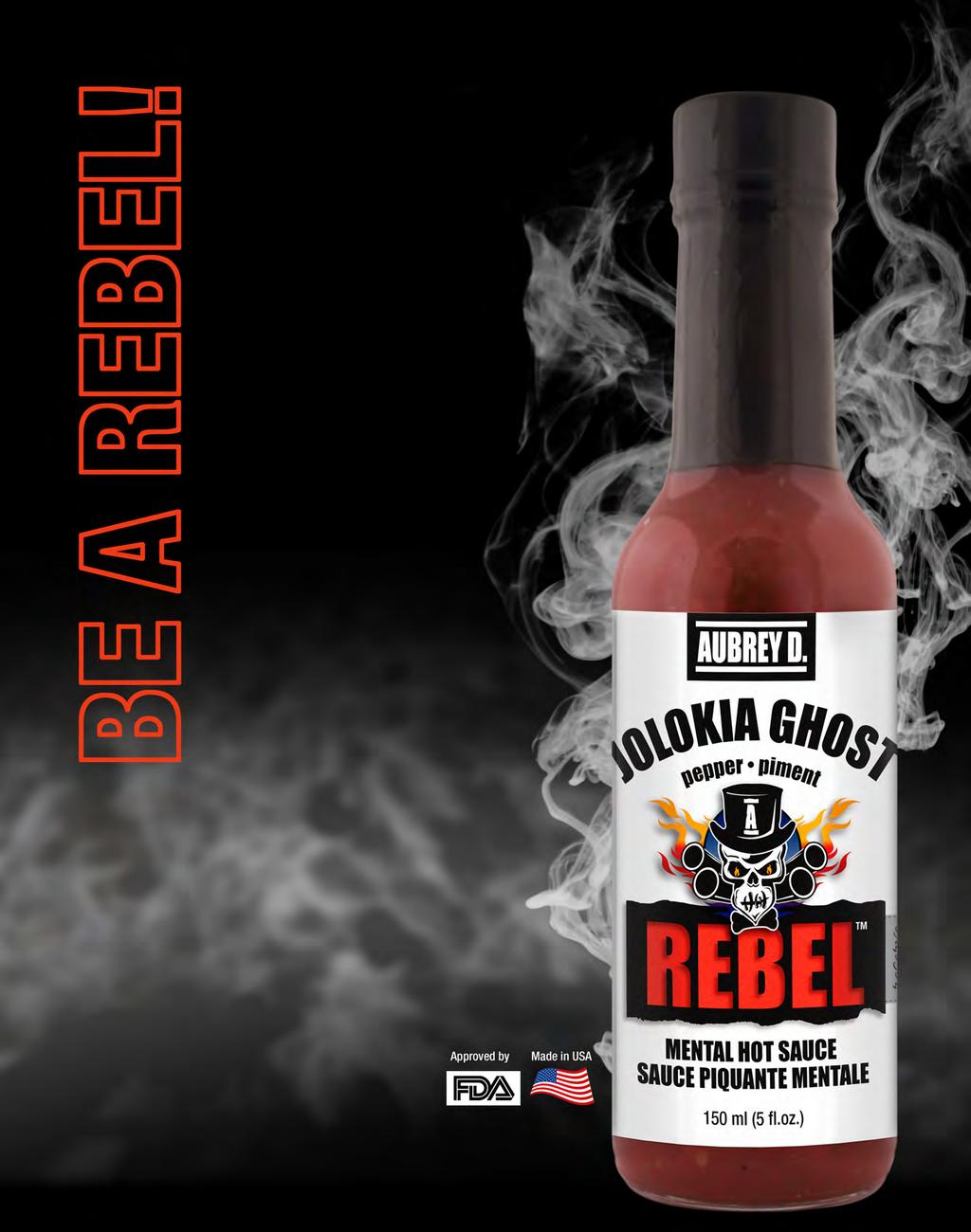 Man The Aubrey D. Rebel Jolokia Ghost Hot Sauce is mental!