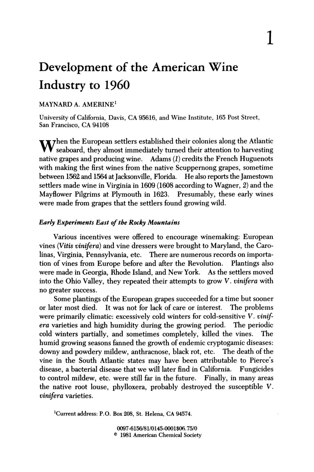 1 Development of the American Wine Industry to 1960 Downloaded via 148.251.232.83 on September 19, 2018 at 03:23:27 (UTC). See https://pubs.acs.