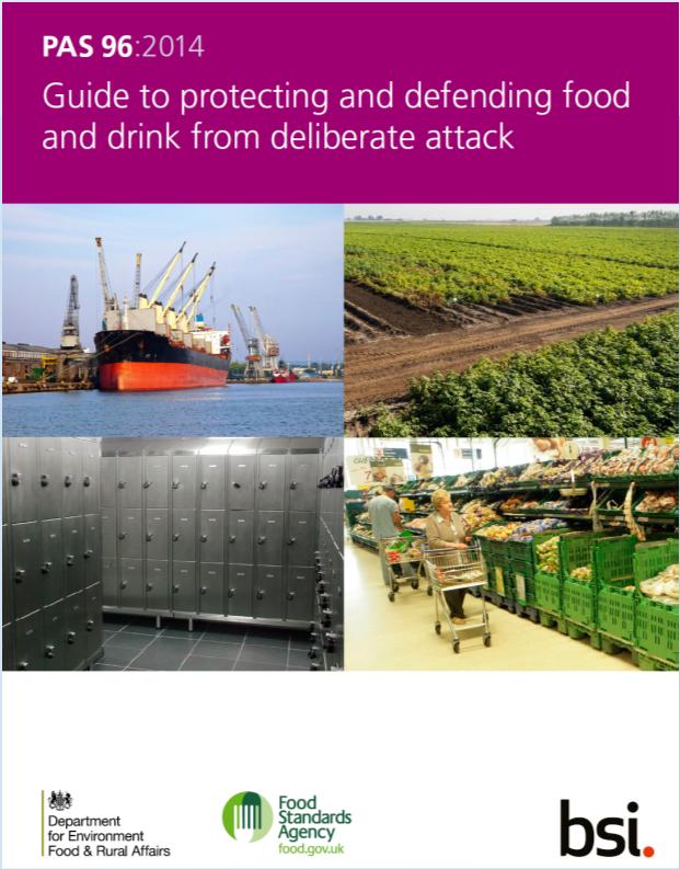 FOOD DEFENSE 2014: The British Standards Institution (BSI) : PAS 96 2014 Guide to protecting and defending food and drink from deliberate attack FOOD DEFENSE Food Defense is the effort to protect