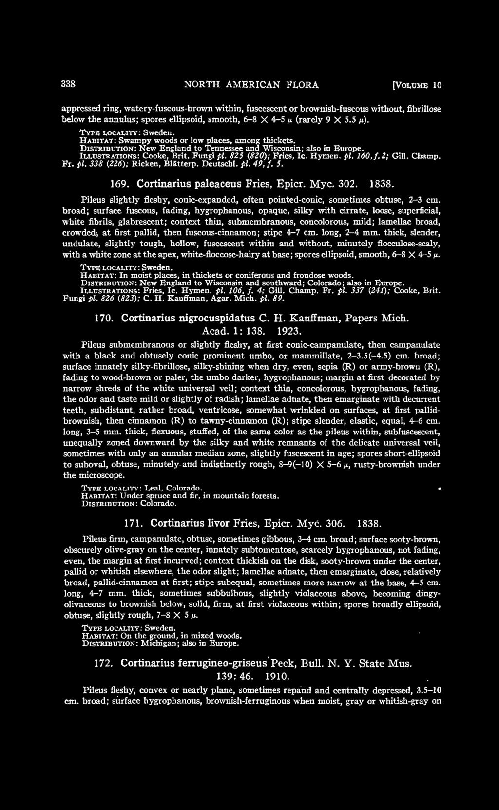 Hymen, pi. 160, f. 2; Gill. Champ. Fr. pi. 338 (226); Ricken, Blätterp. Deutscht, pi. 49, f. 5. 169. Cortinarius paleaceus Fries, Epicr. Myc. 302. 1838.