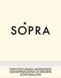 SOPRA SANGIOVESE 2015 Doc Montescudaio (Sangiovese) Tasting notes: this wine is a lively and intense ruby red with garnet red highlights.