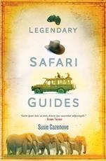Lifestyle, Health, Travel & Sport Legendary Safari Guides