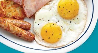 29 Quick 2-Egg Breakfast* Two eggs, hash browns, 2 bacon strips or 2
