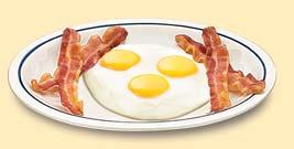 99 Bacon & Eggs Breakfast* Three eggs, 4 bacon strips, 3 buttermilk