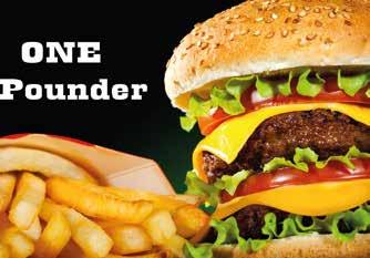 1 POUND BURGER Regular Beef Sausage Meal Served w Fries OR Coleslaw & Drink Sandwich only Jumbo Sausage Meal (Chicken & Beef)