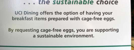 See this article in the New University: http://www.newuniversity.org/main/article?slug=dining_goes_cage-free_7.