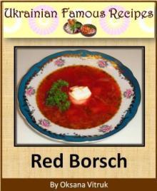 Get my Red Borsch (soup) recipe here Get my